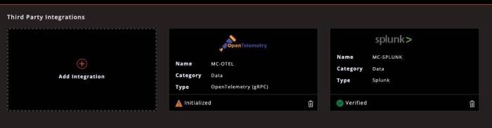 Integrations: MC-OTEL Initialized, MC-SPLUNK Verified Integrations: MC-OTEL Initialized, MC-SPLUNK Verified